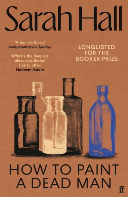 How to Paint a Dead Man : Longlisted for the Booker Prize by Sarah Hall 9780571315635