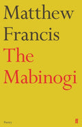 The Mabinogi by Matthew Francis 9780571333776