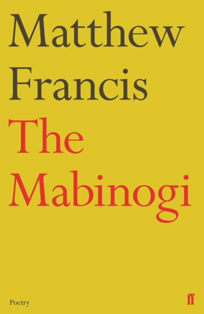 The Mabinogi by Matthew Francis 9780571333776