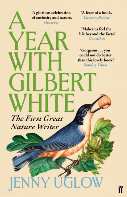 A Year with Gilbert White : The First Great Nature Writer by Jenny Uglow 9780571354191