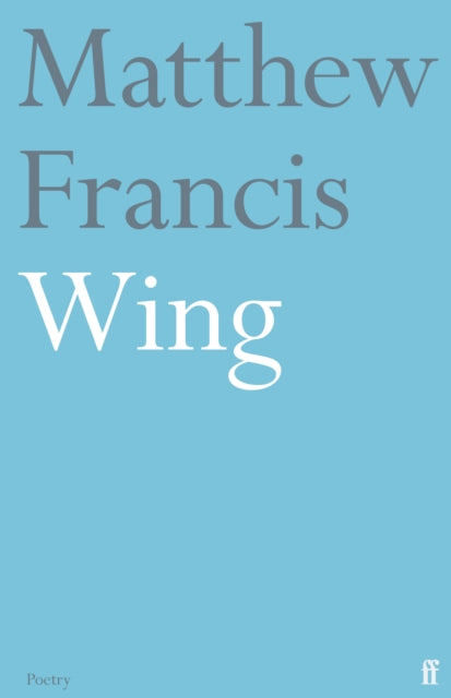 Wing by Matthew Francis 9780571358625