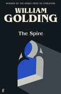 The Spire : Introduced by Benjamin Myers by William Golding 9780571362332