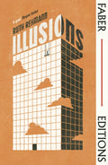 Illusions (Faber Editions) : with an introduction by Megan Nolan by Ruth Rehmann 9780571396580