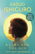 Klara and the Sun : The Times and Sunday Times Book of the Year by Kazuo Ishiguro 9780571396627