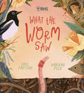 What the Worm Saw by Emil Fortune 9780702315251