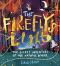 The Firefly's Light: The Secret Inventors of Our Natural World by Sarah Horne 9780702315893