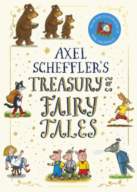 Axel Scheffler's Treasury of Fairy Tales by Axel Scheffler 9780702344787