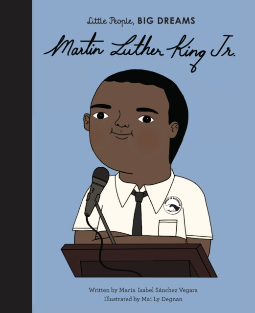 Martin Luther King Jr. : Volume 33 by Maria Isabel Sanchez Vegara 9780711245662