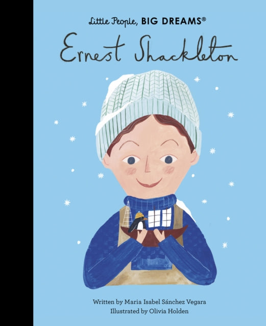 Ernest Shackleton : Volume 45 by Maria Isabel Sanchez Vegara 9780711245709