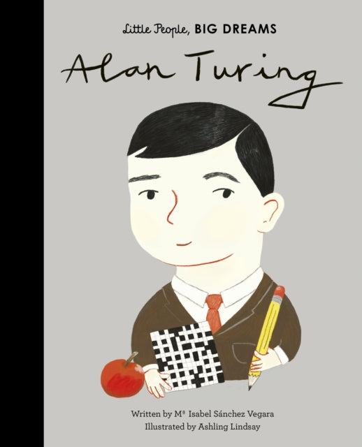 Alan Turing : Volume 38 by Maria Isabel Sanchez Vegara 9780711246775