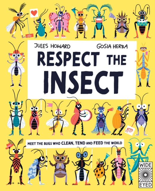 Respect the Insect by Jules Howard 9780711283305