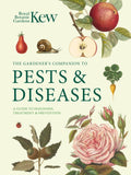 Gardener's Companion to Pests and Diseases : A Guide to Diagnosis, Treatment & Prevention by Royal Botanic Gardens Kew 9780711288904
