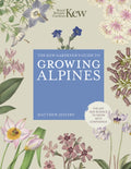 Kew Gardener's Guide to Growing Alpines by Royal Botanic Gardens Kew 9780711290440