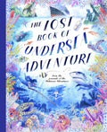 The Lost Book of Undersea Adventure by Unknown Adventurer 9780711296763