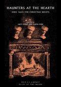 Haunters at the Hearth : Eerie Tales for Christmas Nights by Tanya Kirk 9780712354271