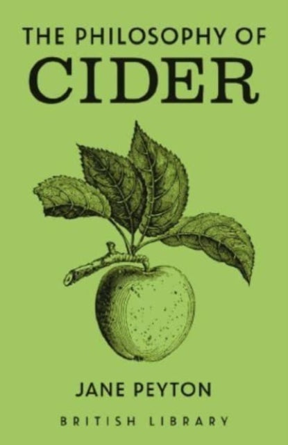 The Philosophy of Cider by Jane Peyton 9780712355056