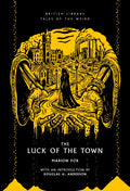 The Luck of the Town by Marion Fox 9780712369251