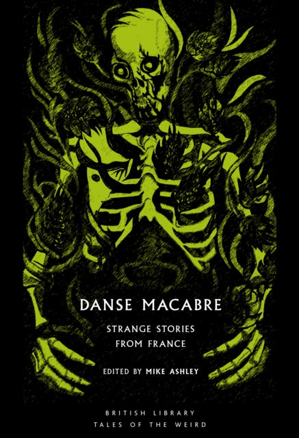 Danse Macabre : Strange Stories from France by Guy de Maupassant 9780712369602