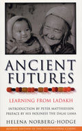 Ancient Futures : Learning From Ladakh by Helena Norberg Hodge Hodge 9780712606561