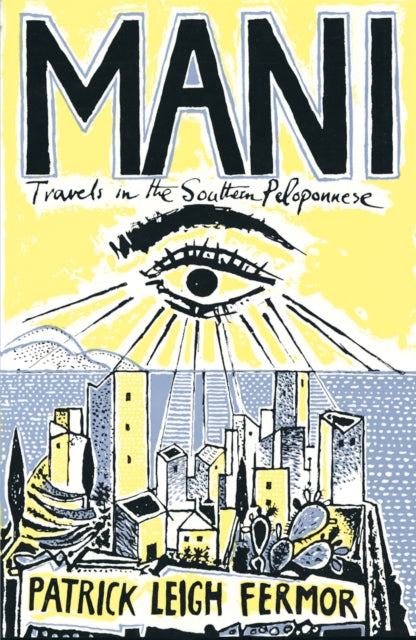 Mani by Patrick Leigh Fermor 9780719566912