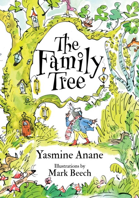 The Family Tree : A Heartwarming Tale Where True Family Is Found in Love and Friendship by Yasmine Anane 9780722355459