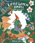 Little Witch Hazel : A Year in the Forest by Phoebe Wahl 9780735264892