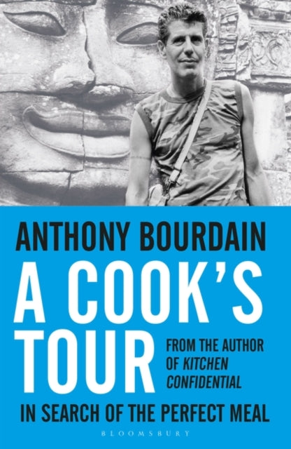 A Cook's Tour by Anthony Bourdain 9780747558217