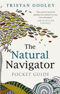 The Natural Navigator Pocket Guide by Tristan Gooley 9780753539859