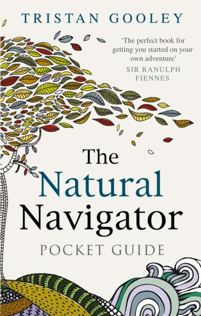 The Natural Navigator Pocket Guide by Tristan Gooley 9780753539859