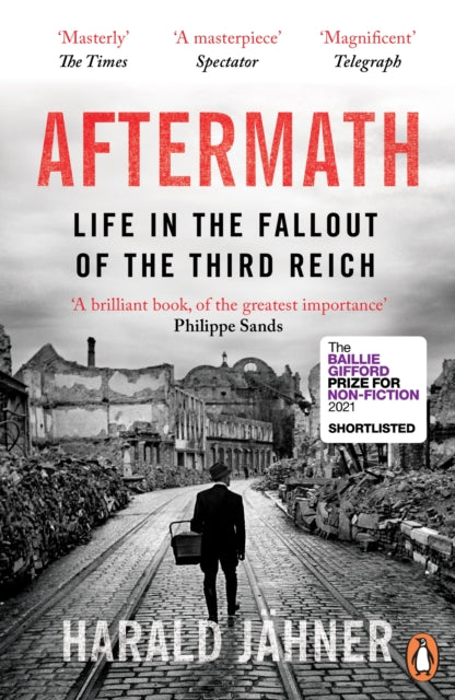 Aftermath : Life in the Fallout of the Third Reich by Harald Jahner 9780753557884