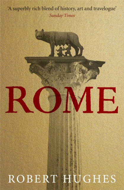 Rome by Robert Hughes 9780753823057
