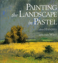 Painting the Landscape in Pastel by A Handell 9780823039128