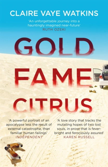 Gold Fame Citrus by Claire Vaye Watkins 9780857054814