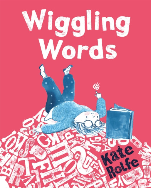Wiggling Words by Kate Rolfe 9781035019717