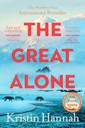 The Great Alone : From the multimillion copy bestselling author of The Women, The Nightingale and The Four Winds by Kristin Hannah 9781035030972
