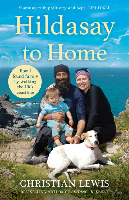 Hildasay to Home : How I Found a Family by Walking the UK's Coastline by Christian Lewis 9781035033782