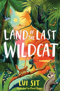 Land of the Last Wildcat by Lui Sit 9781035040315