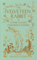 The Velveteen Rabbit & Other Classic Children's Stories by Nicolette Jones 9781035047352