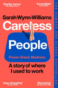 Careless People : A story of where I used to work by Sarah Wynn-Williams 9781035065967