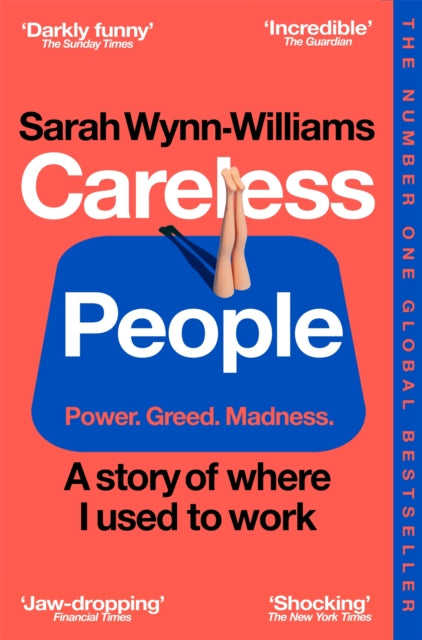 Careless People : A story of where I used to work by Sarah Wynn-Williams 9781035065967