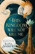 This Kingdom Will Not Kill Me by Ilona Andrews 9781035089376