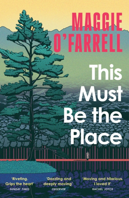 This Must Be the Place : The Sunday Times Bestseller from the Author of Hamnet by Maggie O'Farrell 9781035430116