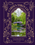 The Garden Through Time : Every Garden Tells a Story. Let the Past Inspire Yours. by Thomas Rutter 9781035433322