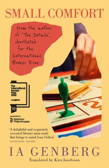 Small Comfort : Longlisted for the International Booker Prize 2026 by Ia Genberg 9781035433940