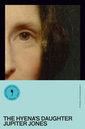 The Hyena's Daughter by Jupiter Jones 9781068176609