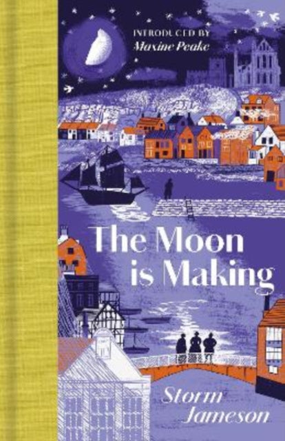 The Moon is Making by Storm Jameson 9781068661389