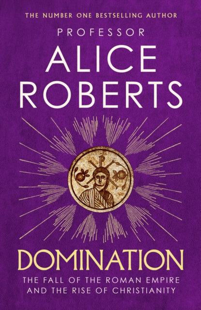 Domination by Alice Roberts 9781398510081