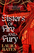 Sisters of Fire and Fury : Volume 2 by Laura Bates 9781398519374