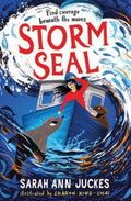 Storm Seal : A seaside story of family and hope by Sarah Ann Juckes 9781398530157