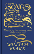 Songs of Innocence and of Experience : Featuring the Original Full-Colour Illuminated Manuscript by William Blake 9781398855823